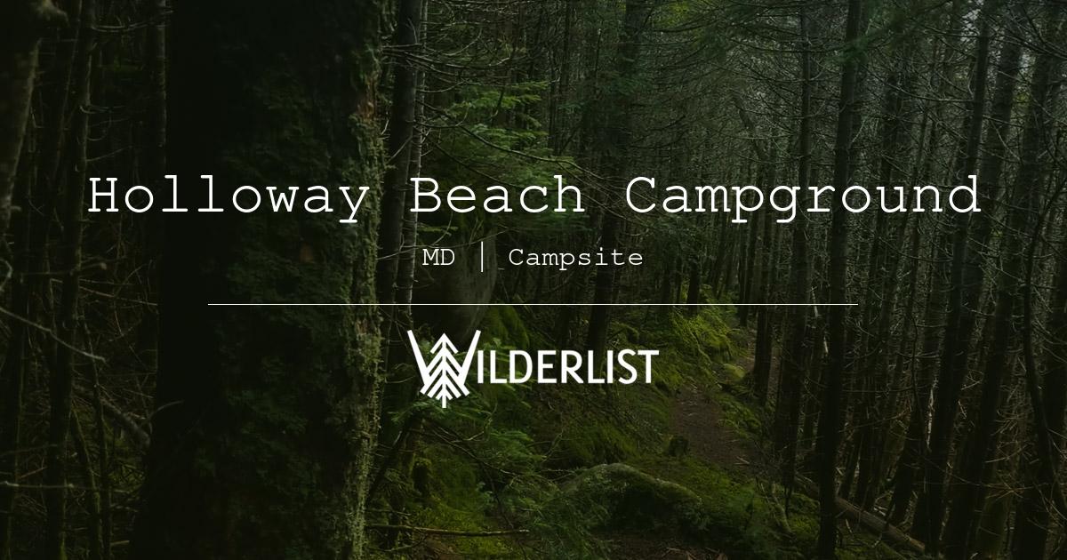 Discover Holloway Beach Campground, Maryland: Your Ultimate Guide to a Memorable Camping Experience